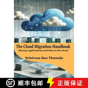 CLOUD Cloud THE 3周达 and Moving HANDBOOK 9789366316666 the Data MIGRATION Applications