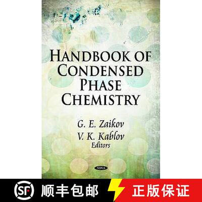 【3-4周达】Handbook of Condensed Phase Chemistry [9781607417347]