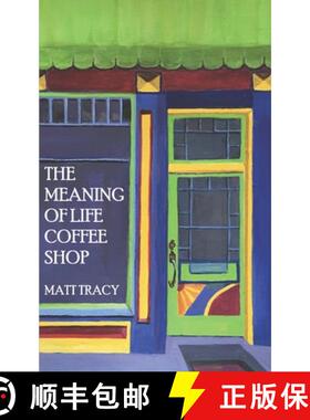 【3-4周达】The Meaning Of Life Coffee Shop: A Book About Finding Your Way [9781736645949]