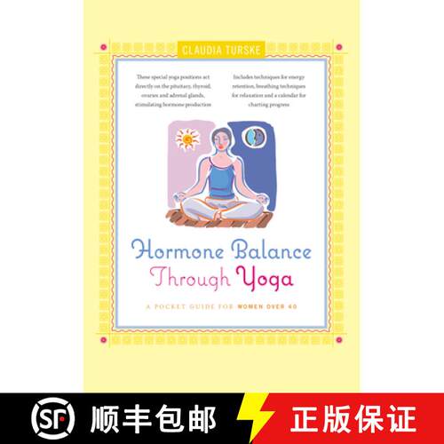 【3-4周达】Hormone Balance Through Yoga: A Pocket Guide for Women Over 40 [9780897935722]
