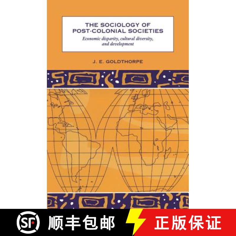 【3-4周达】The Sociology of Post-Colonial Societies: Economic Disparity, Cultural Diversity and Devel... [9780521570978]