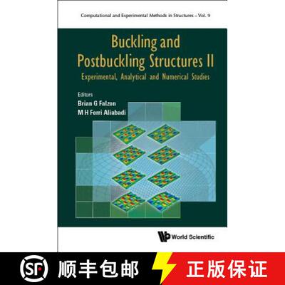 【3-4周达】Buckling and Postbuckling Structures II: Experimental, Analytical and Numerical Studies [9781786344328]
