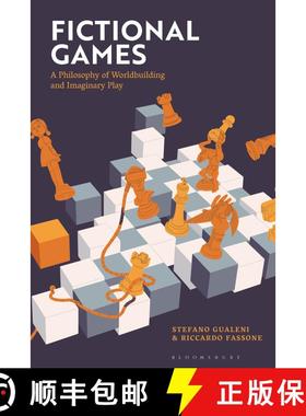 【3-4周达】Fictional Games: A Philosophy of Worldbuilding and Imaginary Play [9781350277120]