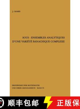 【3-4周达】Sous-Ensembles Analytiques d'Une Variete Banachique Complexe [9783540050872]