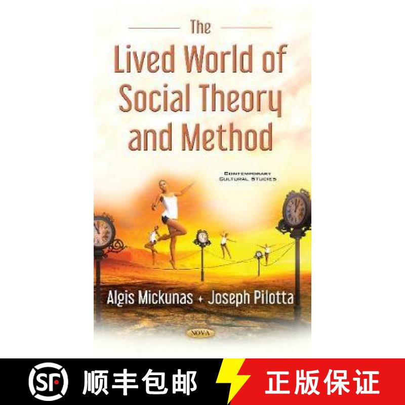 【3-4周达】The Lived World of Social Theory and Method [9781536118537]