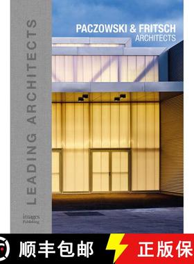 【3-4周达】Paczowski and Fritsch Architects : Leading Architects [9781864707519]