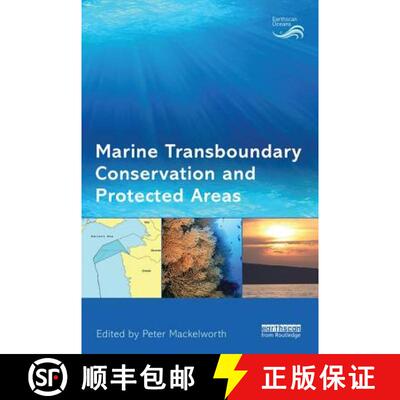【3-4周达】Marine Transboundary Conservation and Protected Areas [9781138618336]