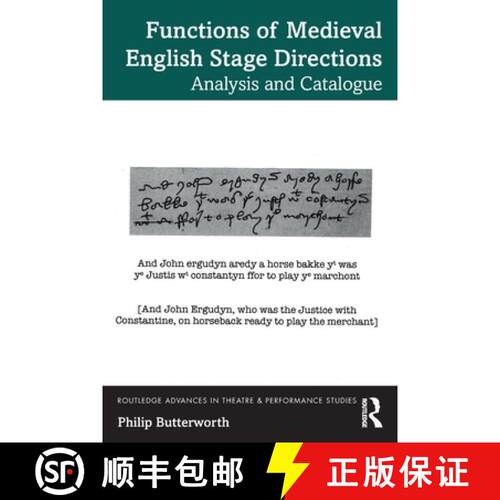 【3-4周达】Functions of Medieval English Stage Directions: Analysis and Catalogue [9781032146621]