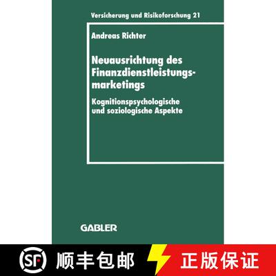 【3-4周达】Neuausrichtung des Finanzdienstleistungsmarketings : Kognitionspsychologische und soziolog... [9783409188210]