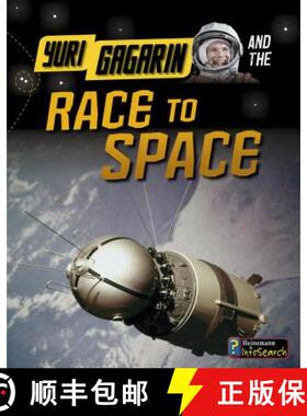 预订 Yuri Gagarin and the Race to Space [9781484625149]