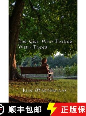 预订 The Girl Who Talked With Trees [9781734023206]