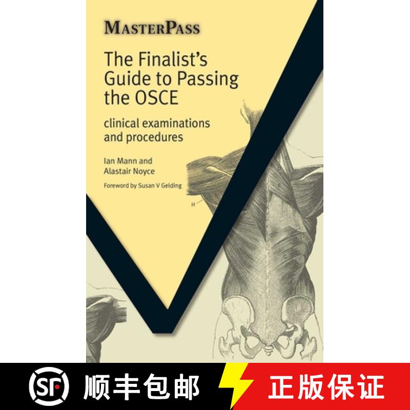 【3-4周达】The Finalist's Guide to Passing the OSCE: Clinical Examinations and Procedures [9781846193125]