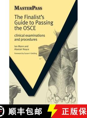 【3-4周达】The Finalist's Guide to Passing the OSCE: Clinical Examinations and Procedures [9781846193125]