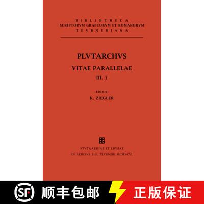 【3-4周达】精装 Vitae Parallelae, Vol. III, Fasc. I: Demetrius Et Antonius, Pyrrhus Et Marius, Aratus... [9783598716751]