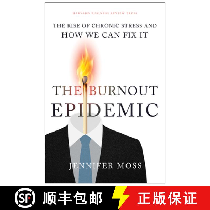 【3-4周达】倦怠流行病 The Burnout Epidemic: The Rise of Chronic Stress and How We Can Fix It [9781647820367]