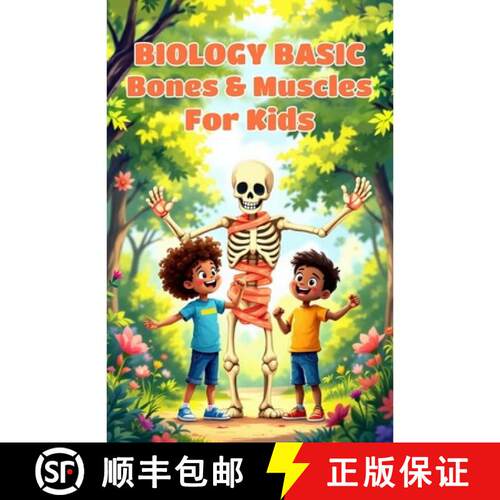 【3-4周达】Biology Basic Bones and Muscles for Kids: A Beginner's Guide to the Skeletal and Muscular ... [9783690831543]