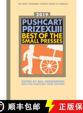 【3-4周达】The Pushcart Prize XLIII: Best of the Small Presses 2019 Edition [9781888889888]