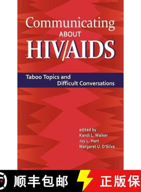 预订 Communicating About HIV/AIDS: Taboo Topics and Difficult Conversations [9781612890845]