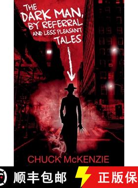 【3-4周达】The Dark Man, By Referral and Less Pleasant Tales [9780645894523]