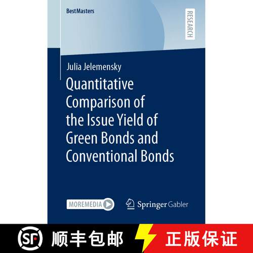 【3-4周达】Quantitative Comparison of the Issue Yield of Green Bonds and Conventional Bonds (1st ed. ... [9783658374051]