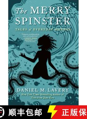 【3-4周达】The Merry Spinster: Tales of Everyday Horror [9781250113429]