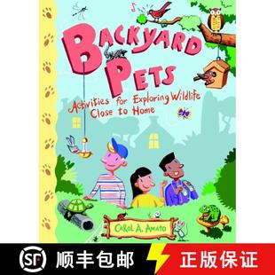 【3-4周达】Backyard Pets: Activities For Exploring Wildlife Close To Home [Wiley儿童] [9780471416937]