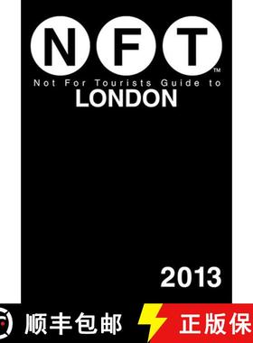 【3-4周达】Not for Tourists Guide to London [With Foldout Map] [9781620870815]