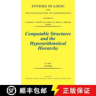 【3-4周达】精装 Computable Structures and the Hyperarithmetical Hierarchy: Volume 144 [9780444500724]