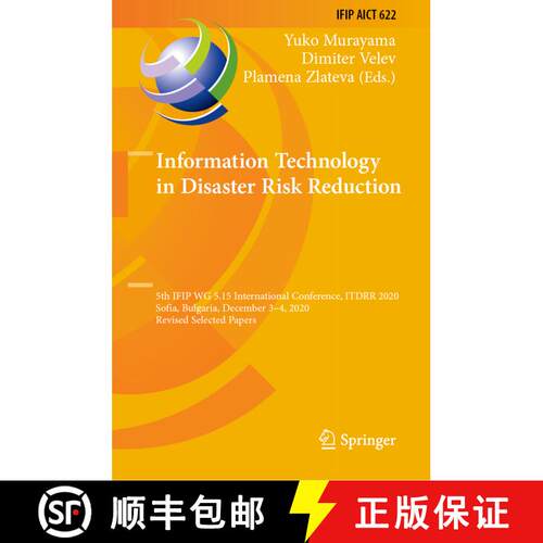 【3-4周达】精装 Information Technology in Disaster Risk Reduction: 5th IFIP WG 5.15 International Con... [9783030814687]
