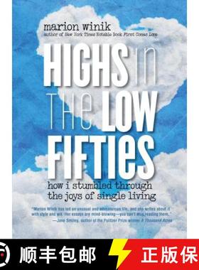 【3-4周达】Highs in the Low Fifties : How I Stumbled Through The Joys Of Single Living [9780762787135]