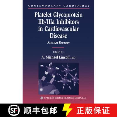 【3-4周达】Platelet Glycoprotein IIb/IIIa Inhibitors in Cardiovascular Disease (Second Edition 2003) ... [9781617374081]