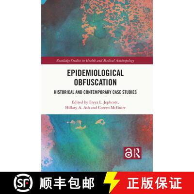 【3-4周达】精装 Epidemiological Obfuscation: Historical and Contemporary Case Studies [9781032847016]