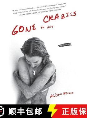 【3-4周达】Gone to the Crazies: A Memoir [9780061374012]