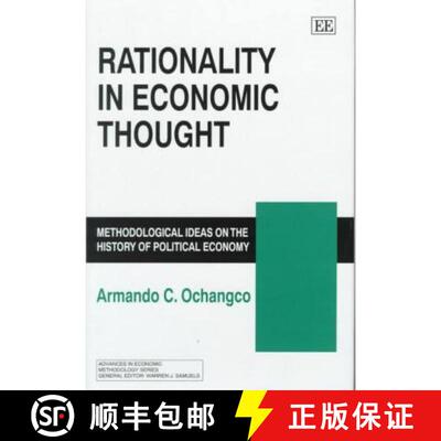【3-4周达】精装 Rationality in Economic Thought: Methodological Ideas on the History of Political Eco... [9781858989556]