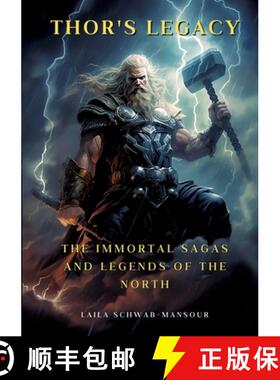【3-4周达】Thor's Legacy: The Immortal Sagas and Legends of the North [9783384092212]