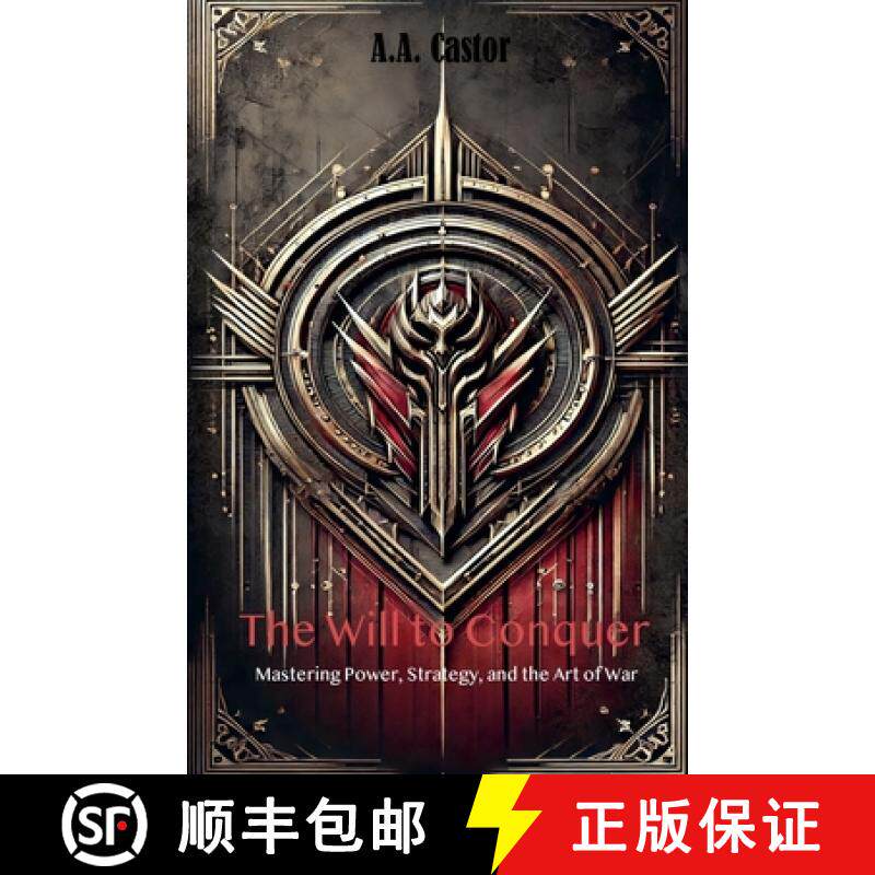 【3-4周达】The Will to Conquer: Mastering Power, Strategy, and the Art of War [9798230007586]