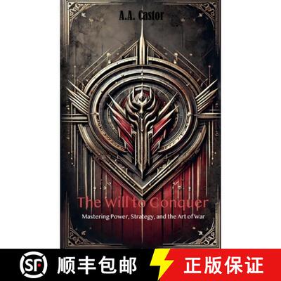 【3-4周达】The Will to Conquer: Mastering Power, Strategy, and the Art of War [9798230007586]