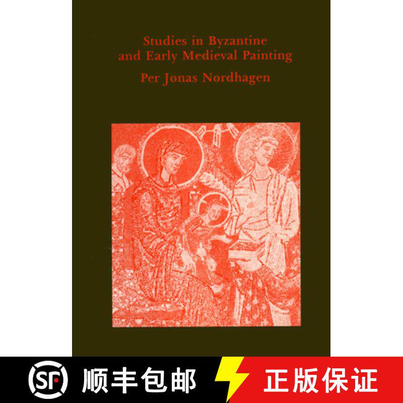 【3-4周达】Studies in Byzantine and Early Mediaeval Painting [9780907132479]