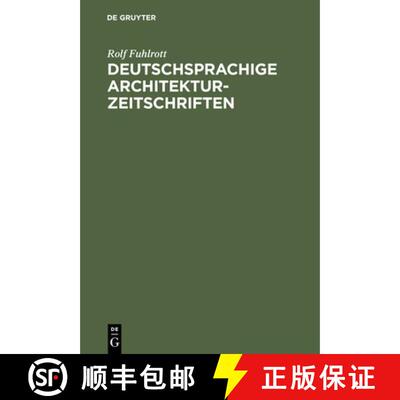 【3-4周达】精装 Deutschsprachige Architektur-Zeitschriften: Entstehung und Entwicklung der Fachzeitsc... [9783794036530]