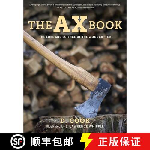 【3-4周达】The Ax Book : The Lore and Science of the Woodcutter [9780811739054]