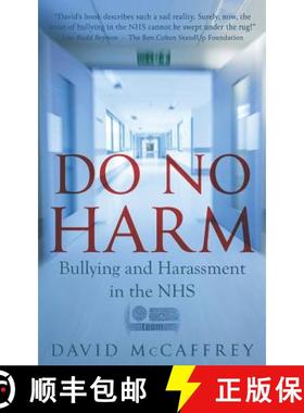 预订 Do No Harm: Bullying and Harassment in the Nhs [9781910565360]