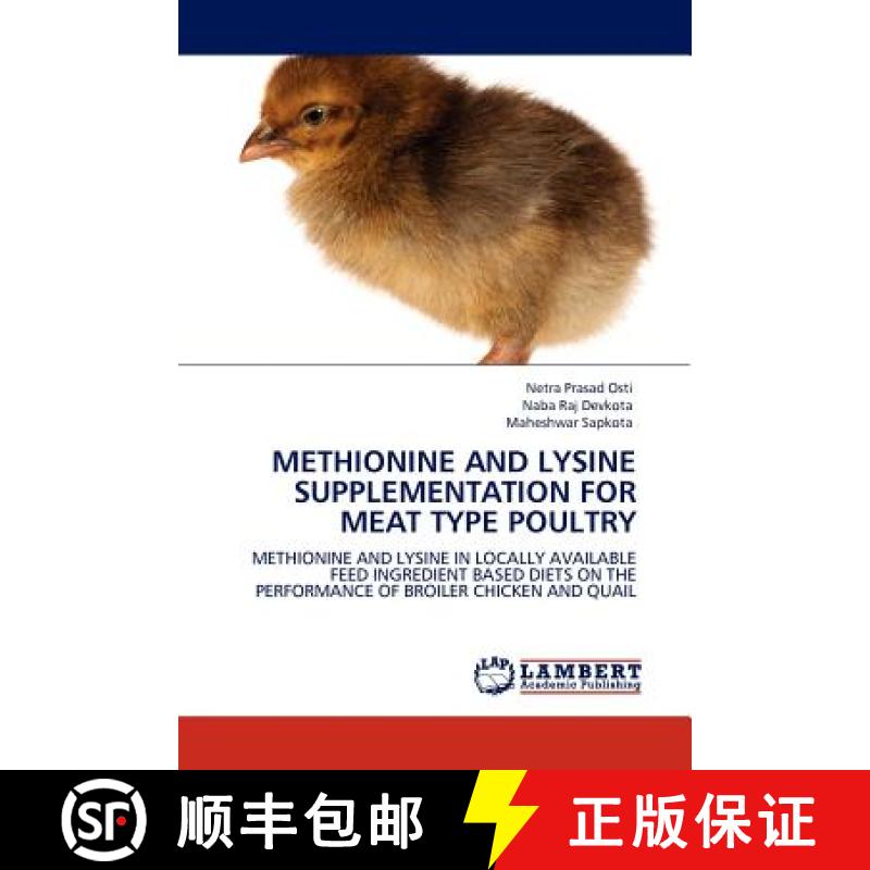 预订 Methionine and Lysine Supplementation for Meat Type Poultry [9783845403564]