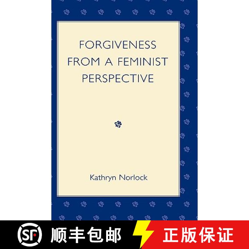 【3-4周达】Forgiveness from a Feminist Perspective [9780739108574]