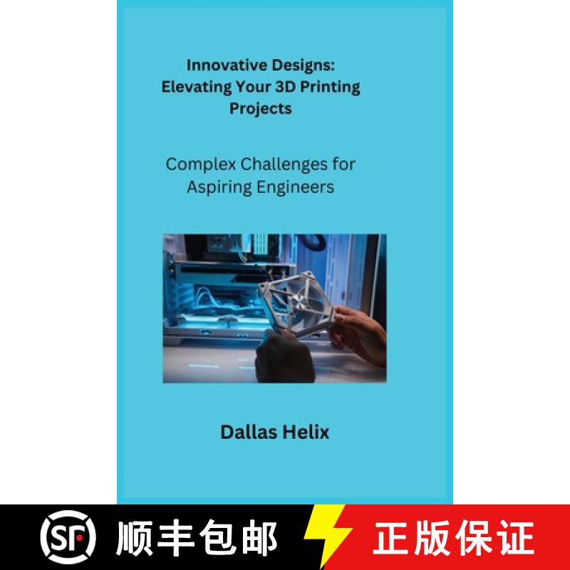 【3-4周达】Innovative Designs: Complex Challenges for Aspiring Engineers [9781806352982]