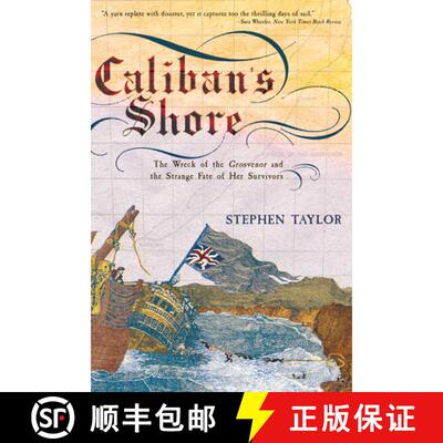 【3-4周达】Caliban`s Shore – The Wreck of the Grosvenor and the Strange Fate of Her Survivors [9780393327076]