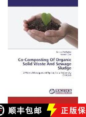 预订 Co-Composting Of Organic Solid Waste And Sewage Sludge [9783659961748]
