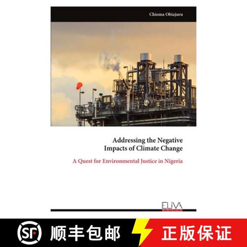 【3-4周达】Addressing the Negative Impacts of Climate Change: A Quest for Environmental Justice in Ni... [9789999333856]