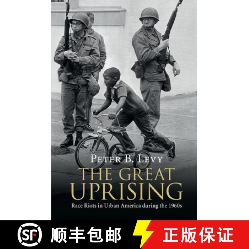 【3-4周达】The Great Uprising: Race Riots in Urban America During the 1960s [9781108434034]