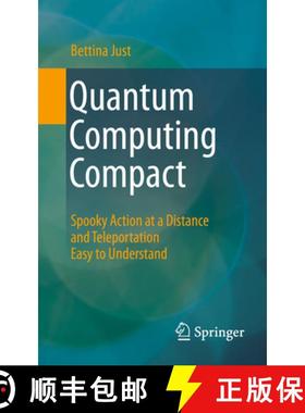 【3-4周达】Quantum Computing Compact : Spooky Action at a Distance and Teleportation Easy to Understand [9783662650073]