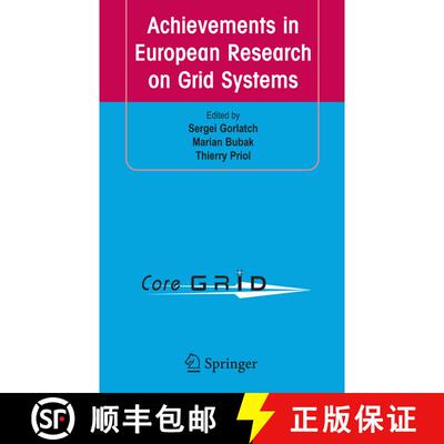 【3-4周达】Achievements in European Research on Grid Systems : CoreGRID Integration Workshop 2006 (Se... [9780387728117]